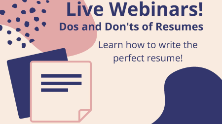 Dos and Don'ts of Resumes (Live Webinar)