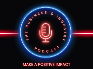 Introducing The Business and Industry Podcast Image
