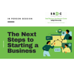 Next Step to Starting a Business | Small Business Development Center (In Person & Virtual)