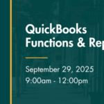 QuickBooks: Key Functions & Reports (In-person & Virtual Training)